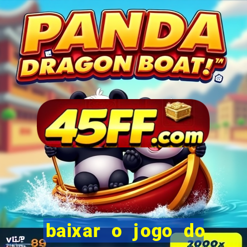 baixar o jogo do candy crush